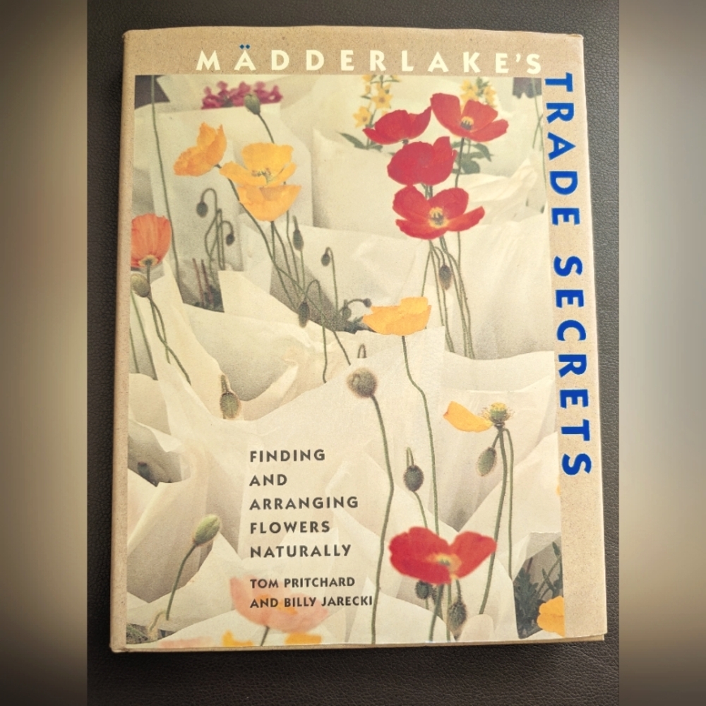Madderlake's Trade Secrets Coffee Table Flower Arrangement Book